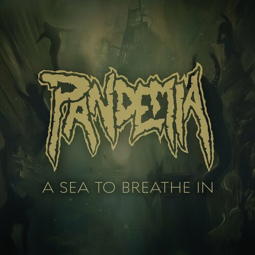 Pandemia (CZ) : A Sea to Breathe In